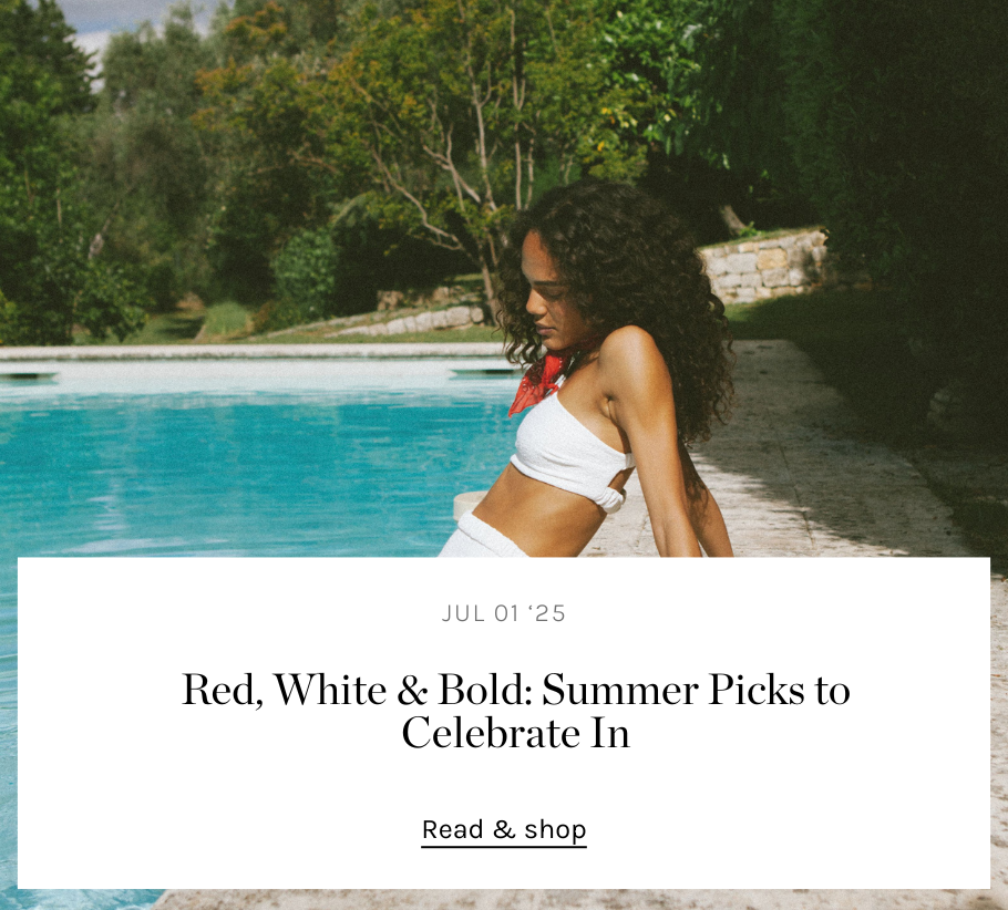 Red, White & Bold: Summer Picks to Celebrate In